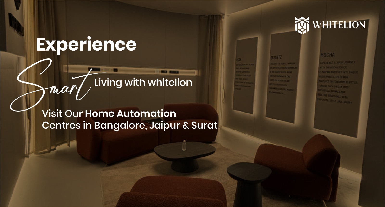 Experience Smart Living with Whitelion – Visit Our Home Automation Centres in Bangalore, Jaipur and Surat