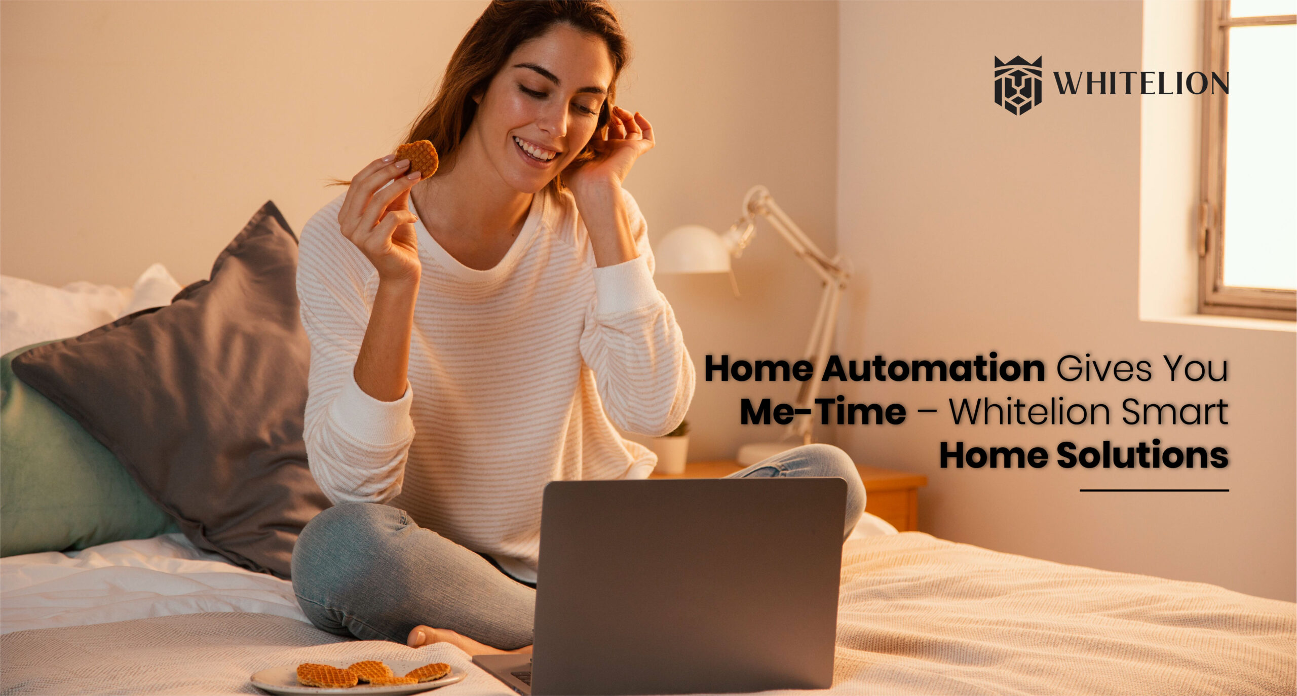 Home Automation Gives You Me-Time – Whitelion Smart Home Solutions