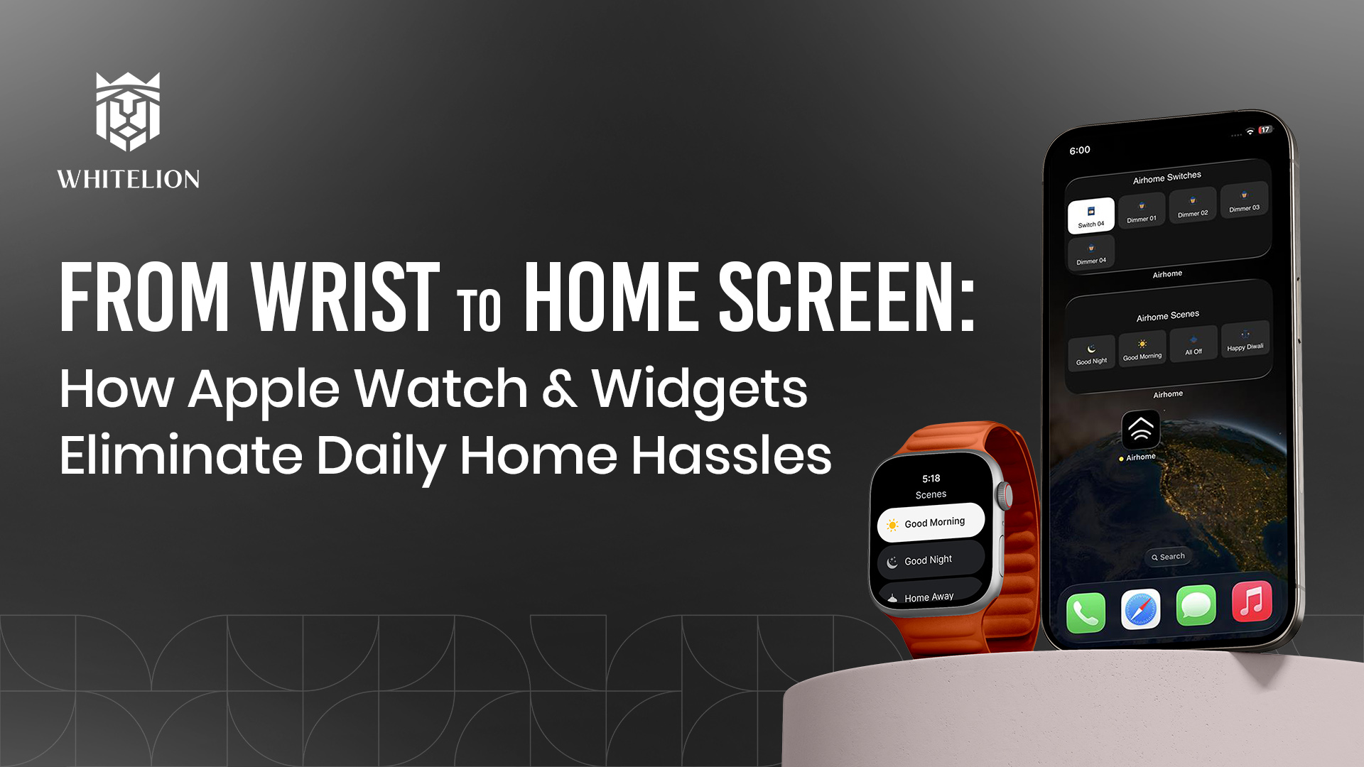 From Wrist to Home Screen: How Apple Watch &amp; Widgets Eliminate Daily Home Hassles