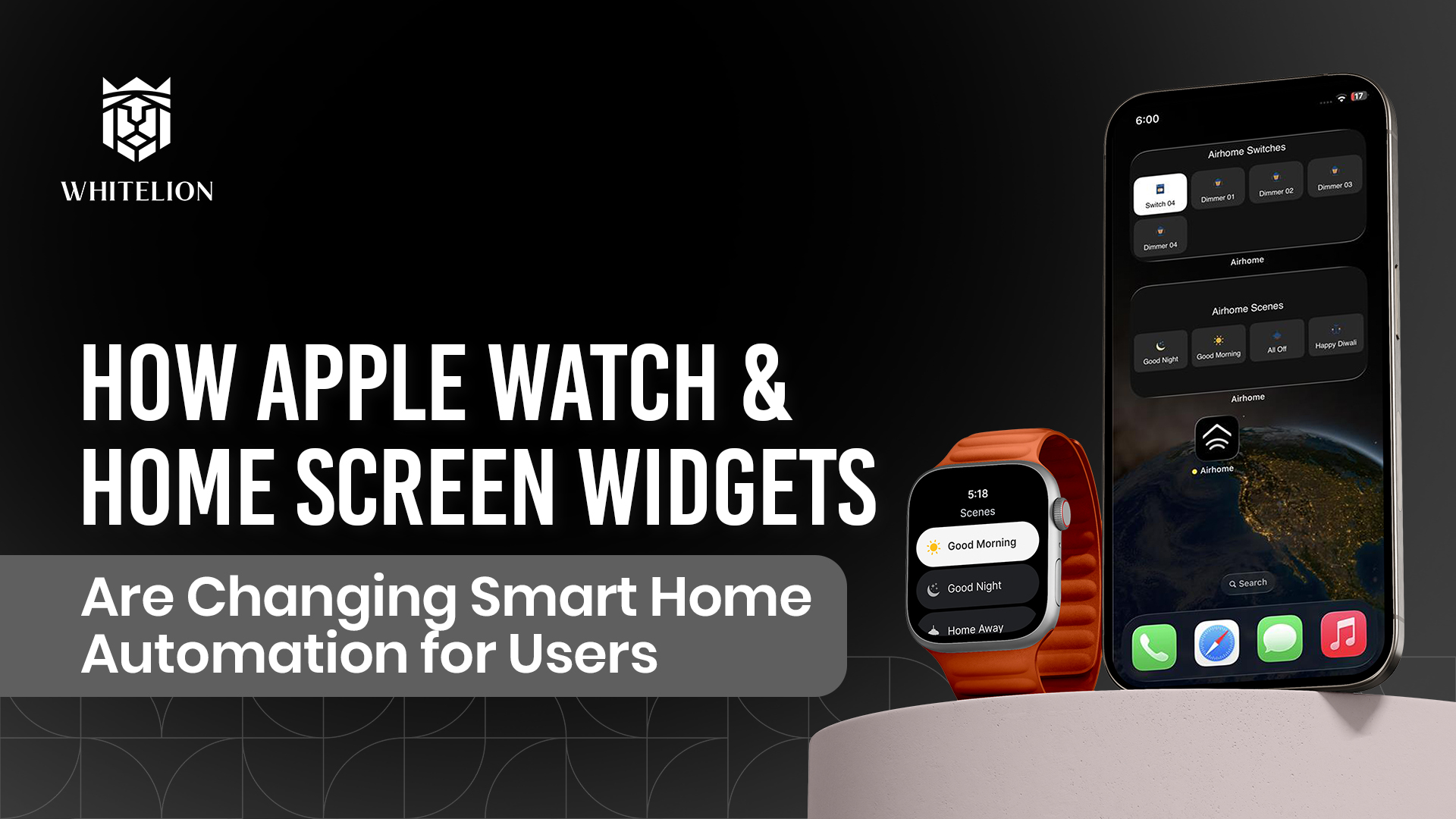 How Apple Watch &amp; Home Screen Widgets Are Changing Smart Home Automation for Users 