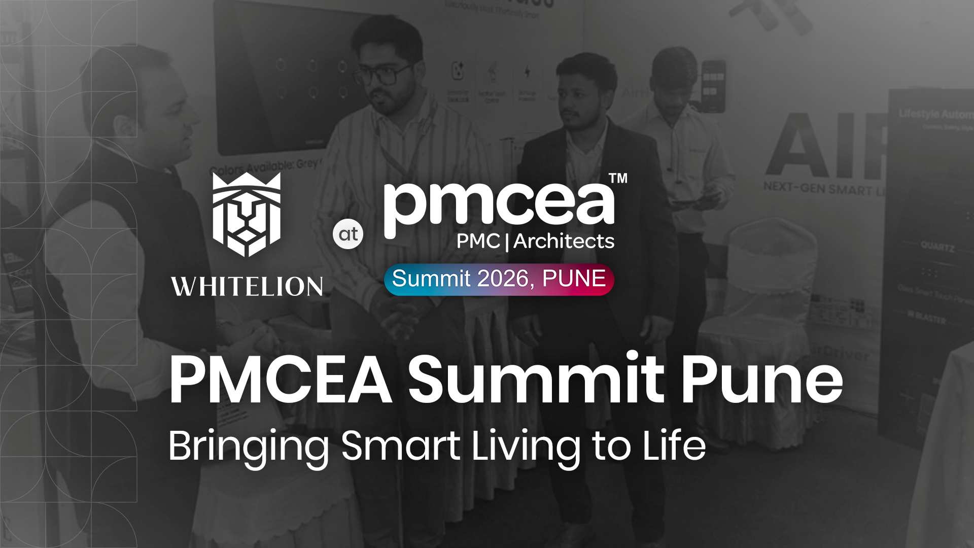 Whitelion at PMCEA Summit Pune – Bringing Smart Living to Life 