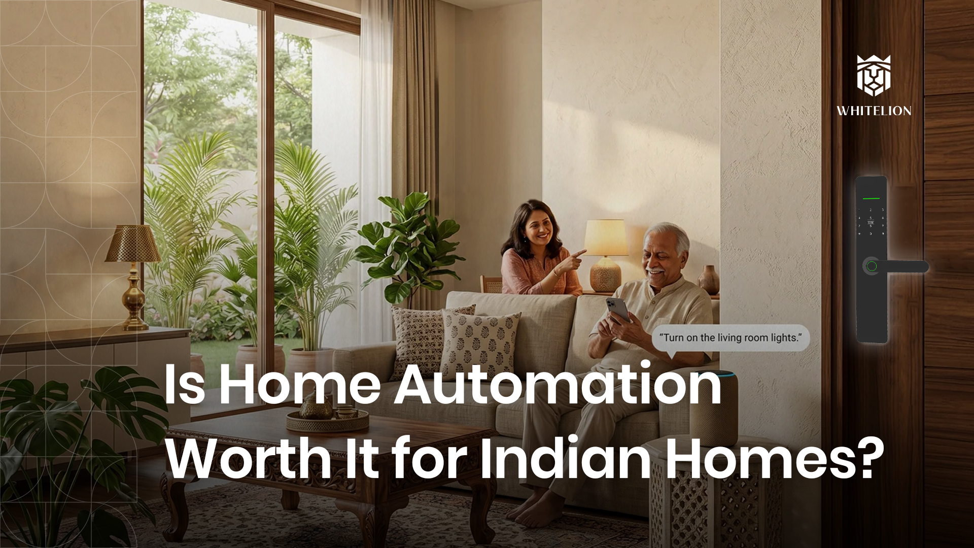 Is Home Automation Worth It for Indian Homes?