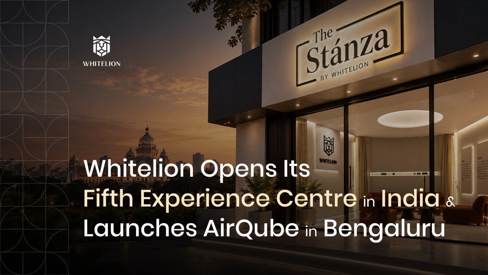 Whitelion Opens Its Fifth Experience Centre in India and Launches AirQube in Bengaluru